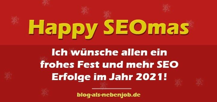 Happy SEOmas - SEO Erfolge in 2020 und 2021